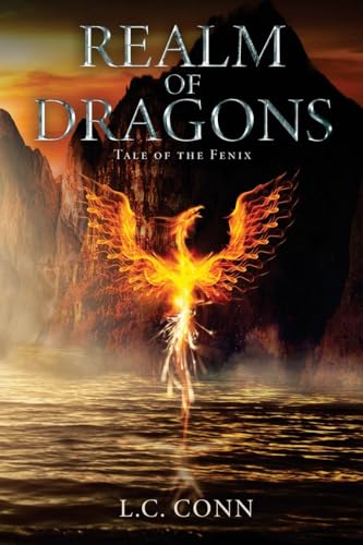 Realm of Dragons: Tale of Fenix von Liminal Books
