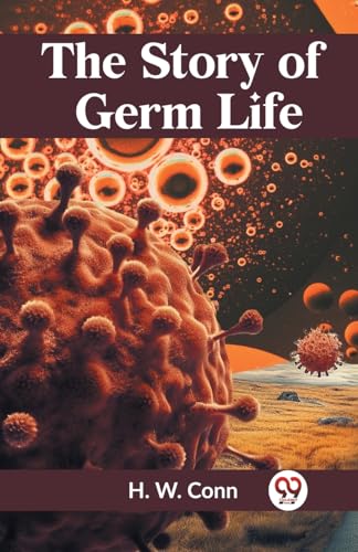 The Story Of Germ Life von Double 9 Books