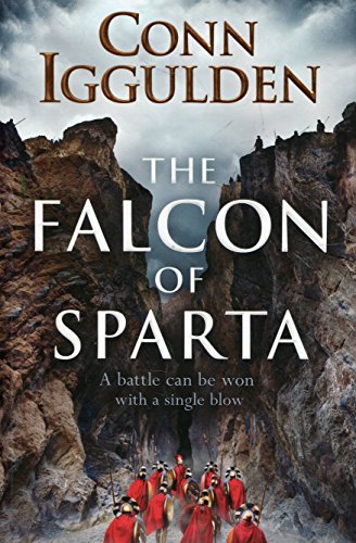The Falcon of Sparta: The bestselling author of the Emperor and Conqueror series' returns to the Ancient World von Michael Joseph