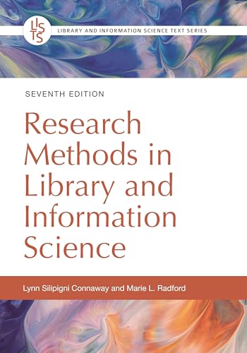 Research Methods in Library and Information Science (Library and Information Science Text Series)