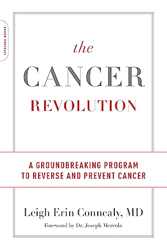 The Cancer Revolution: A Groundbreaking Program to Reverse and Prevent Cancer von Da Capo Lifelong Books