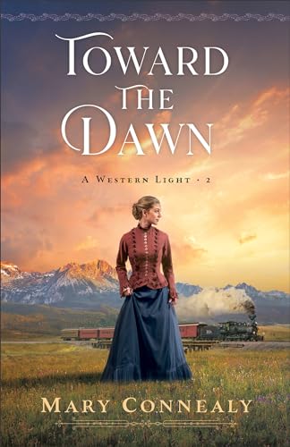 Toward the Dawn (Western Light, 2, Band 2)