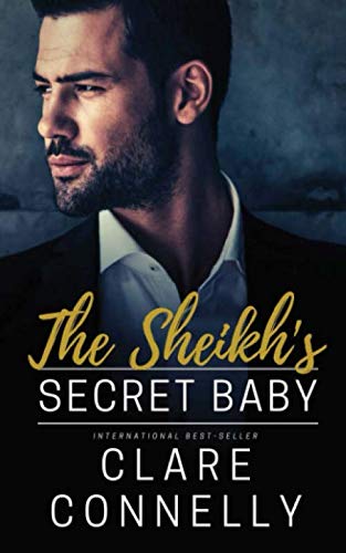 The Sheikh's Secret Baby: Nothing stays hidden forever ... (Royals of Delani, Band 1) von Independently published
