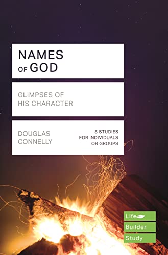 Names of God (Lifebuilder Study Guides): Glimpses of His Character (Lifebuilder Bible Study Guides) von IVP