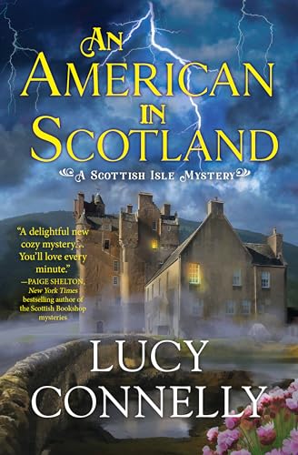 An American in Scotland (A Scottish Isle Mystery, Band 1)