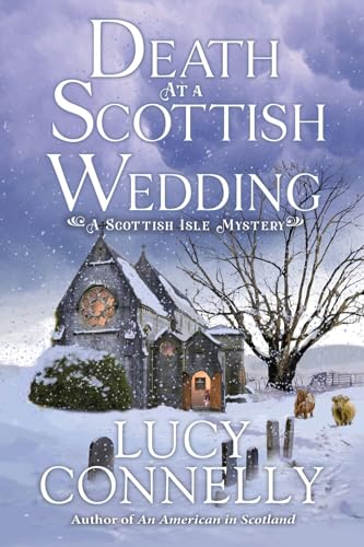 Death at a Scottish Wedding (A Scottish Isle Mystery, Band 2) von Crooked Lane Books