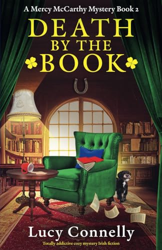 Death by the Book: Totally addictive cozy mystery Irish fiction (A Mercy McCarthy Mystery, Band 2) von Bookouture