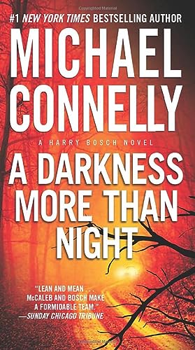 A Darkness More Than Night (A Harry Bosch Novel, 7, Band 7)