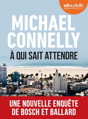 À qui sait attendre: Livre audio 1 CD MP3 À qui sait attendre: Livre audio 1 CD MP3 von AUDIOLIB