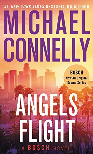 Angels Flight (A Harry Bosch Novel, 6) von Little, Brown & Company