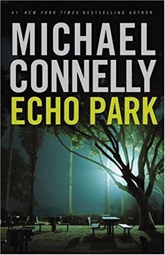 Echo Park (Harry Bosch, 12, Band 12)