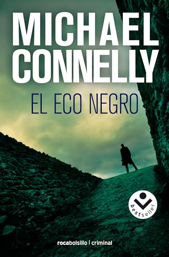 El Eco Negro = The Black Echo (Best Seller | Criminal, Band 1)