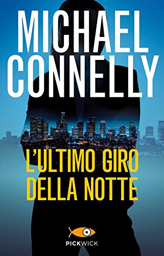 L'ultimo giro della notte (Pickwick) von Piemme