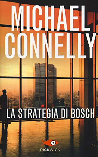 La strategia di Bosch (Pickwick)