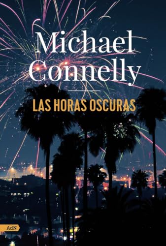Las horas oscuras (AdN) (AdN Alianza de Novelas, Band 5267) von ALIANZA EDITORIAL