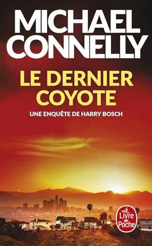Le Dernier coyote Le Dernier coyote von Le Livre de Poche