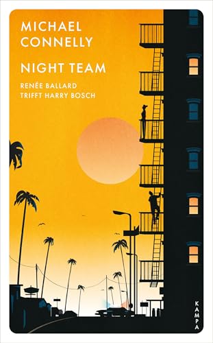 Night Team: Renée Ballard trifft Harry Bosch (Ein Fall für Renée Ballard) von Kampa Verlag