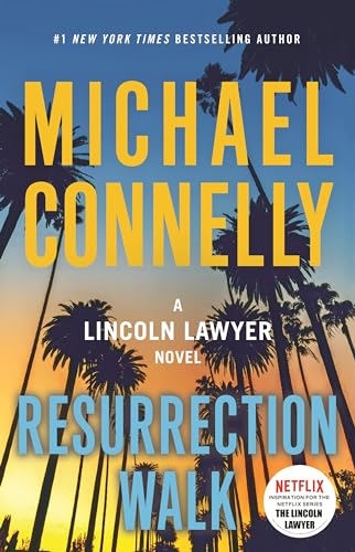 Resurrection Walk (A Lincoln Lawyer Novel) von Little, Brown and Company