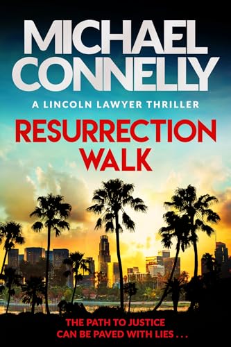 Resurrection Walk: The Brand New Blockbuster Lincoln Lawyer Thriller von Orion