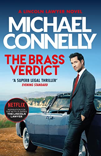 The Brass Verdict: The Bestselling Thriller Behind Netflix’s The Lincoln Lawyer Season 1 (Mickey Haller Series)