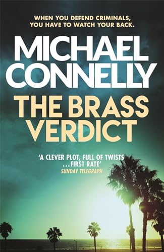 The Brass Verdict: The Bestselling Thriller Behind Netflix’s The Lincoln Lawyer Season 1 (Mickey Haller Series)