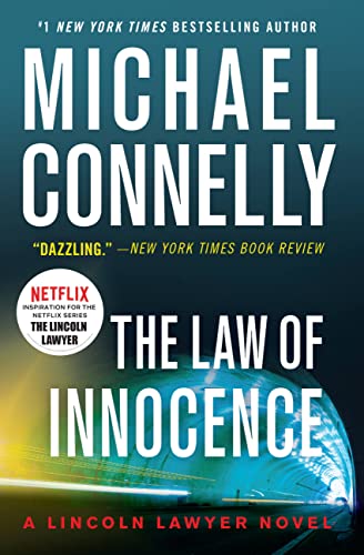 The Law of Innocence (A Lincoln Lawyer Novel, 6) von Grand Central Publishing