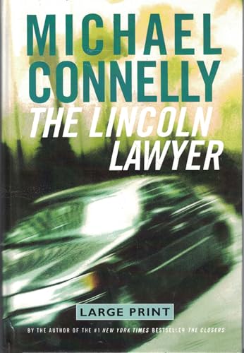 The Lincoln Lawyer: A Novel (A Lincoln Lawyer Novel, 1, Band 1) von LITTLE, BROWN