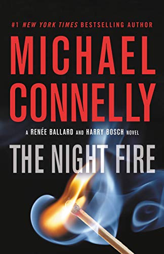 The Night Fire (A Renée Ballard and Harry Bosch Novel, 22) von Little, Brown & Company