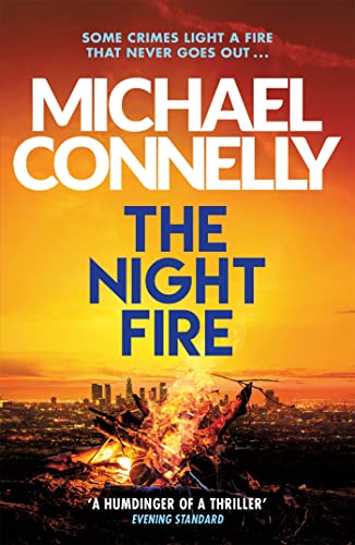 The Night Fire: A Ballard and Bosch Thriller von Orion