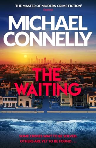 The Waiting: The Brand New Ballard & Bosch Thriller (Ballard and Bosch) von Orion