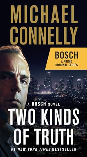 Two Kinds of Truth (A Harry Bosch Novel, 20, Band 20) von LITTLE, BROWN