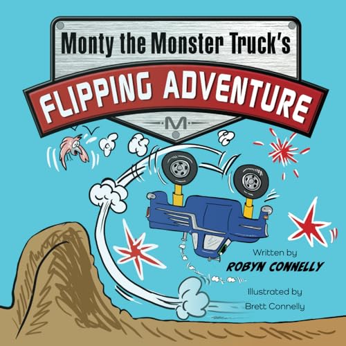 Monty The Monster Truck's Flipping Adventure von THORPE-Bowker Australia