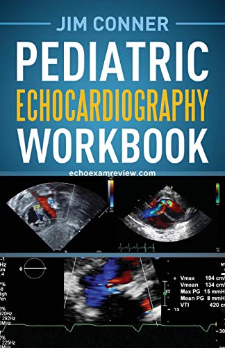 Pediatric Echocardiography Workbook von Gatekeeper Press