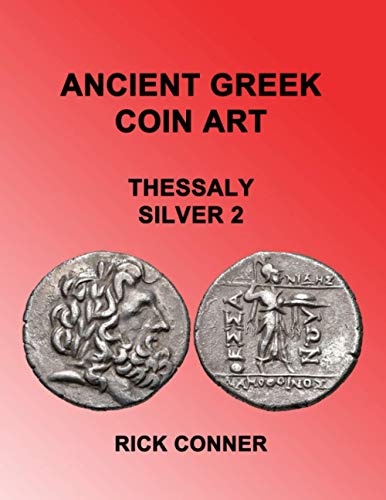 Ancient Greek Coin Art Thessaly Silver 2 Ancient Greek Coin Art Thessaly Silver 2 von Independently published