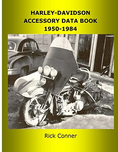 Harley-Davidson Accessory Data Book 1950-1984 Harley-Davidson Accessory Data Book 1950-1984 von CREATESPACE