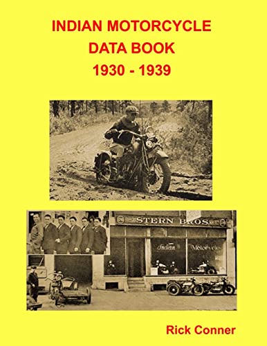 Indian Motorcycle Data Book 1930 - 1939 Indian Motorcycle Data Book 1930 - 1939