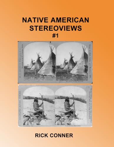 Native American Stereoviews #1 Native American Stereoviews #1