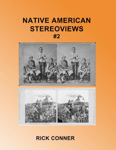 Native American Stereoviews #2 Native American Stereoviews #2