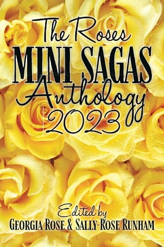 The Roses Mini Sagas Anthology 2023 von nielsen