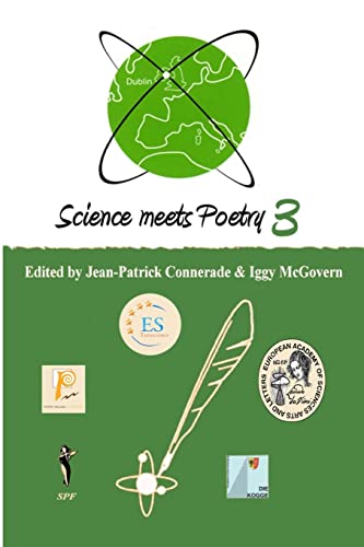 Science meets Poetry 3: Proceedings from ESOF2012 in Dublin von Createspace Independent Publishing Platform