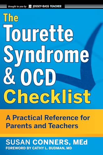 The Tourette Syndrome & OCD Checklist: A Practical Reference for Parents and Teachers (J-B Ed: Checklist) von JOSSEY-BASS