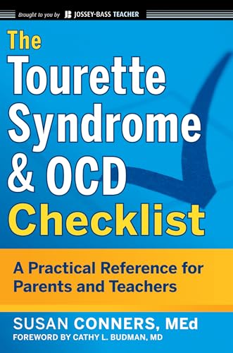The Tourette Syndrome and OCD Checklist: A Practical Reference for Parents and Teachers (J-B Ed: Checklist) von JOSSEY-BASS