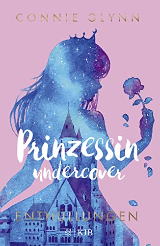 Prinzessin undercover – Enthüllungen: Band 2