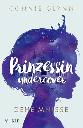 Prinzessin undercover – Geheimnisse: Band 1 von FISCHER KJB
