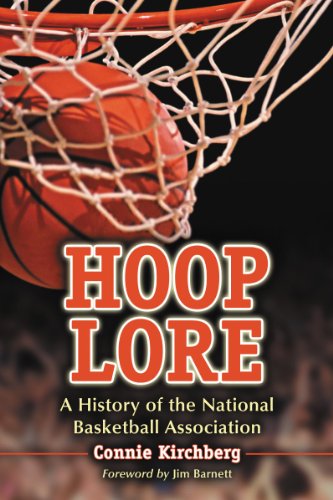 Hoop Lore: A History of the National Basketball Association von McFarland
