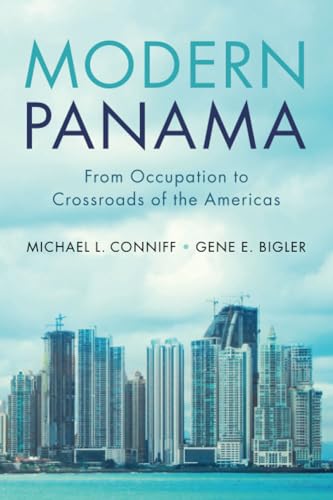 Modern Panama: From Occupation to Crossroads of the Americas von Cambridge University Press