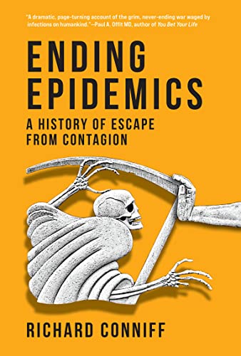 Ending Epidemics: A History of Escape from Contagion von The MIT Press