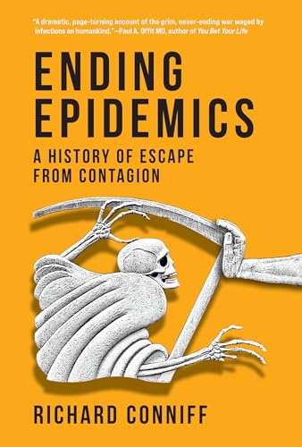 Ending Epidemics: A History of Escape from Contagion