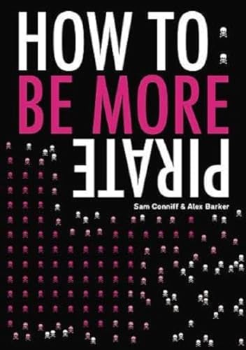 How To: Be More Pirate von OWN IT!