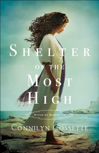 Shelter of the Most High (Cities of Refuge, Band 2)